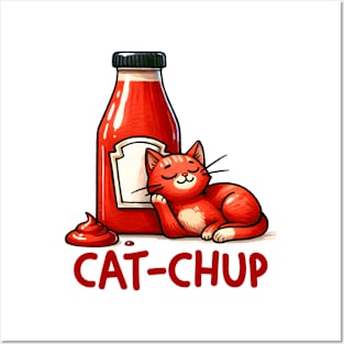 CAT-CHUP Cat Funny Quote Animal Food Pun Hilarious Sayings Humor Gift Posters and Art